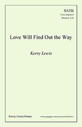 Love Will Find Out the Way SATB choral sheet music cover